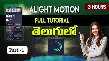 Alight Motion full tutorial || Part - 1 || Anji Tech in Telugu