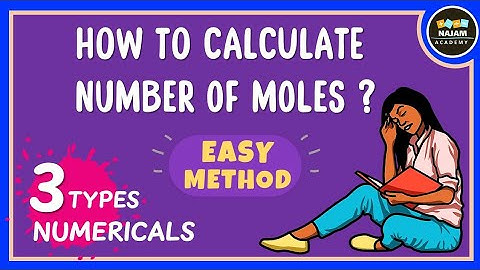 How to calculate the number of moles? Chemistry