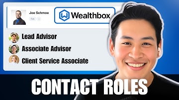🚀 How to Set Up & Use Contact Roles in Wealthbox