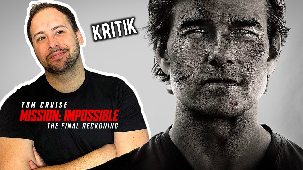 Mission: Impossible - The Final Reckoning - Kritik Deutsch | Eine Enttäuschung auf hohem Niveau