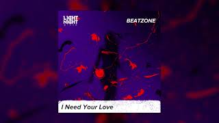 Beatzone - I Need Your Love