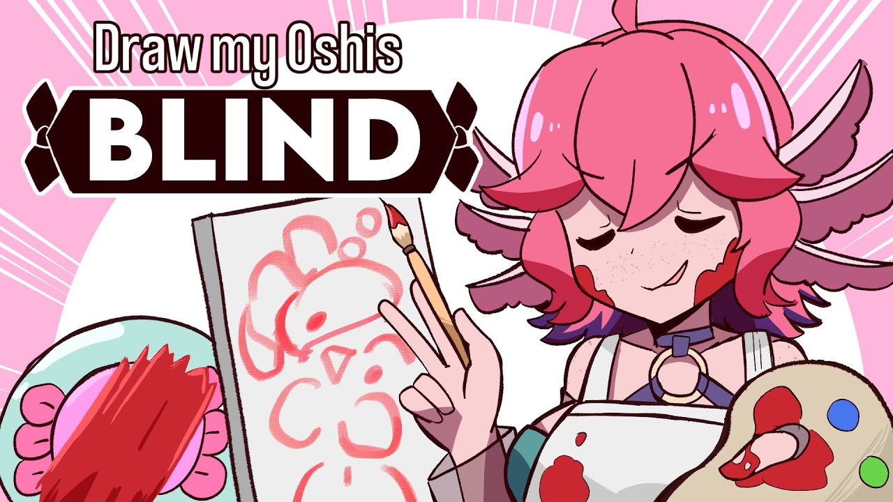 Drawing Your Oshi But My Eyes Are Closed