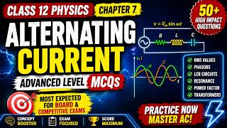Alternating Current - Most expected MCQs Practice Set