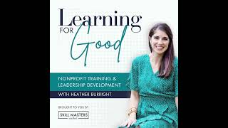 How to Make Learning Last: Designing for Workplace Behavior Change