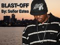 Blast-Off by Señor Estes