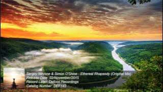 Sergey Nevone & Simon O'Shine - Ethereal Rhapsody (Original Mix) [Tune Of The Year 2015] [HD]