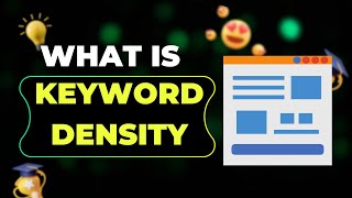 Understanding Keyword Density in SEO: How It Impacts Rankings & Traffic