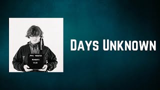 Video thumbnail of "Jamie Webster - Days Unknown (Lyrics)"