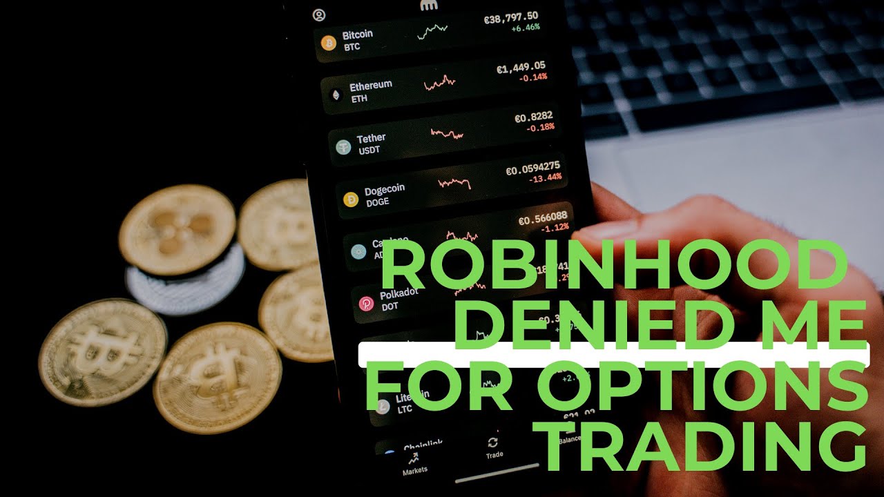 Not Eligible For Options Trading Robinhood Robinhood Denied Me From Trading for 3 Years - YouTube