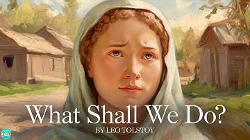 What Shall We Do? - Chapter 24 |🎧 Audiobook with Scrolling Text 📖| Ion Books