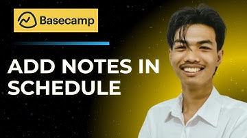 How to Add Notes in Schedule at Basecamp