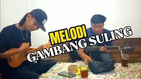 melodi || Gambang suling cover kentrung senar 3 By Ucil TV