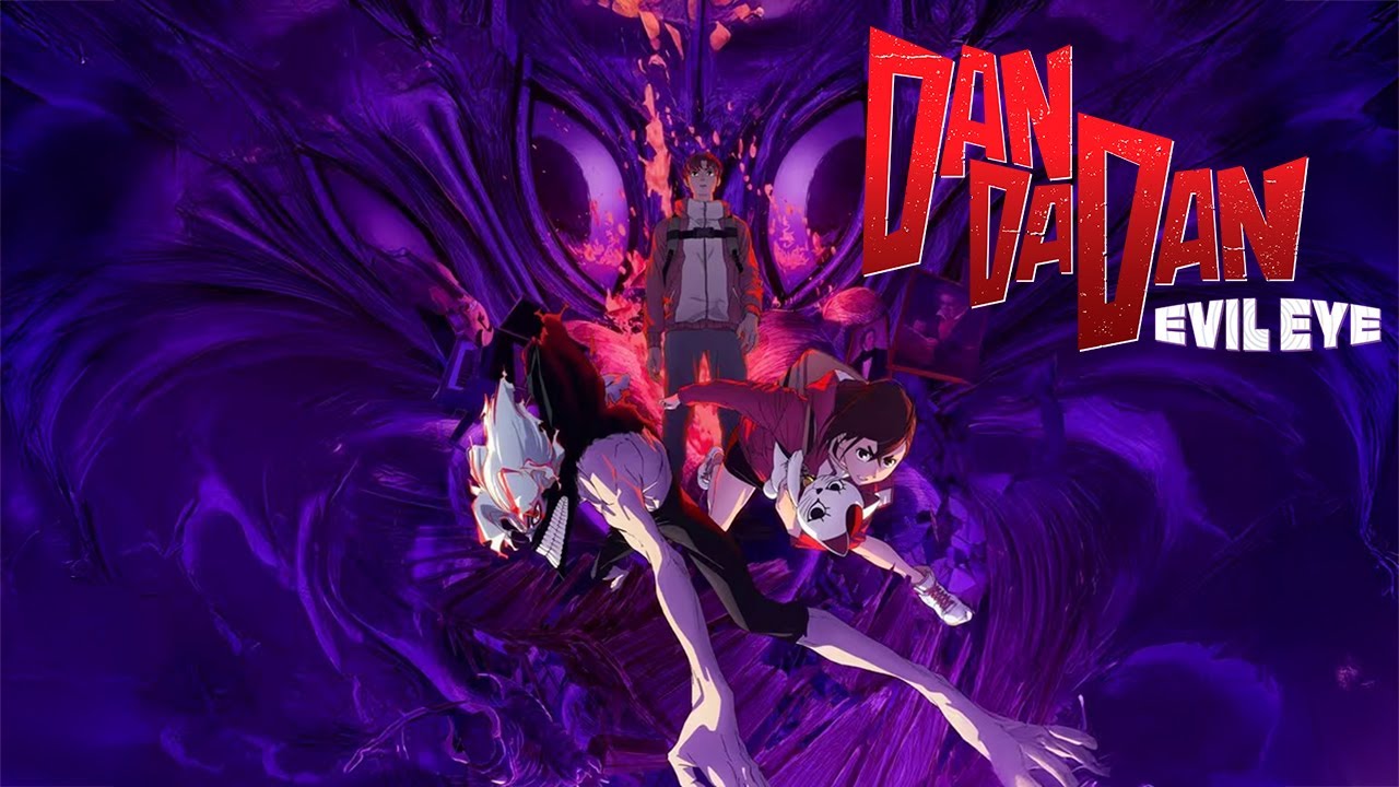 Trailer de Dan Da Dan: Evil Eye