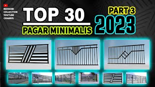 MODEL PAGAR MINIMALIS TERBARU 2023 Part 3