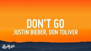 Skrillex, Justin Bieber &amp; Don Toliver - Don&#39;t Go  (Lyrics)