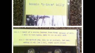 Video thumbnail of "Bonnie 'Prince' Billy - Bad Man"