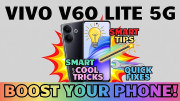 Vivo V60 Lite 5G – Top Tips, Tricks & Fixes