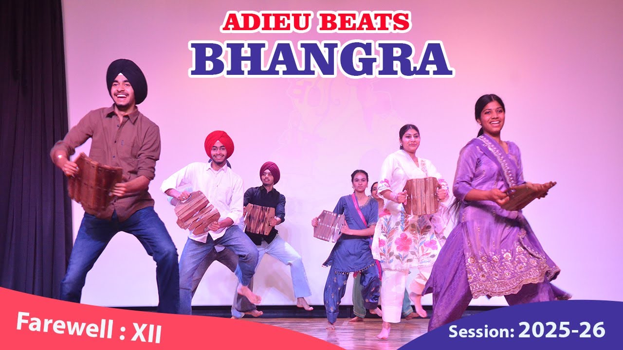 BHANGRA / ADIEU BEATS / FAREWELL / CLASS - XII / 2025 - 26
