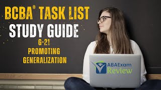 Stimulus and Response Generalization Strategies | BCBA® Task List Study Guide G21 | ABA Exam Review