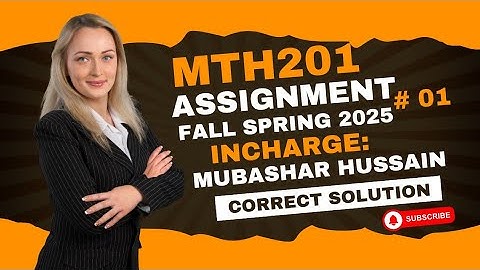 MTH201 Assignment no.1 l Fall 2025 l Virtual University of Pakistan l By The Learning Vault