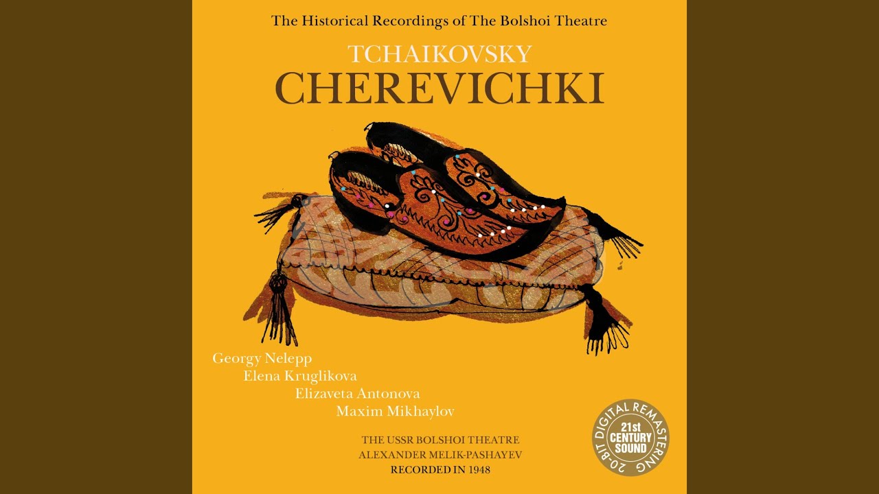 Watch Cherevichki: Act I, Scene II, Vakula's Arioso - "Oh chto mne mat... " on YouTube