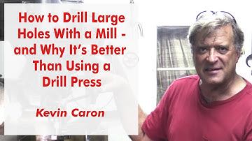 How to Drill Large Holes With a Mill - and Why It
