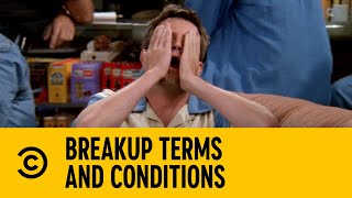 Breakup Terms and Conditions | Friends | Comedy Central Africa