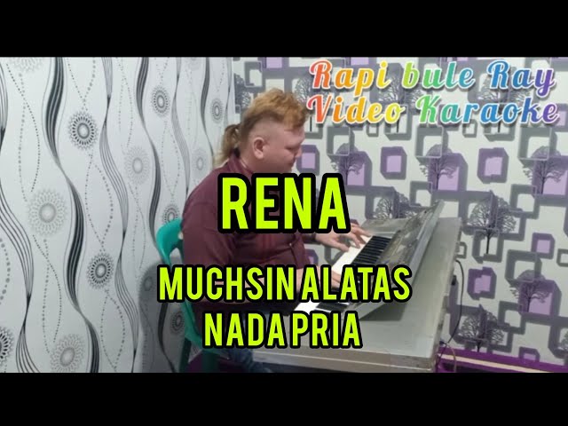 RENA - Muchsin Alatas | Nada Pria | Karaoke | Lirik class=