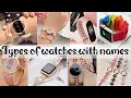 Types of watches with names  trendy watches for girls with names 