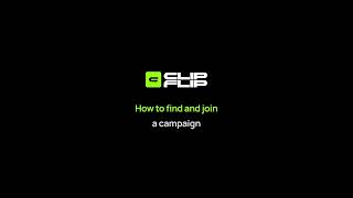 ClipFlip – How to find and join a campaign screenshot 2
