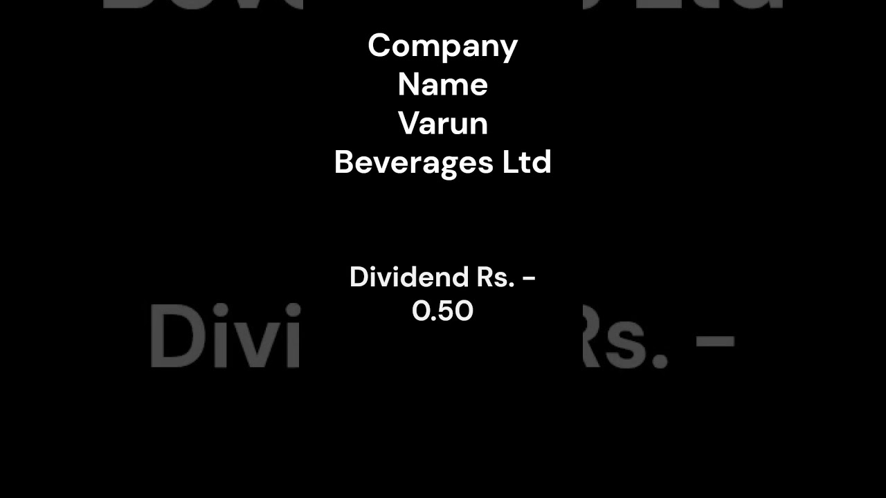 Dividend Varun Beverages Ltd