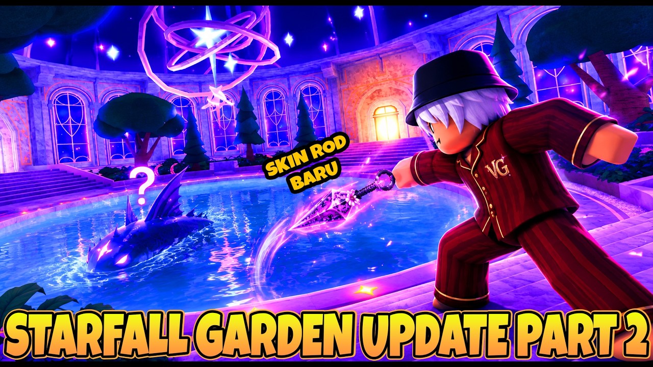 MENUNGGU UPDATE AREA BARU, SECRET/FORGOTTEN BARU + SKIN ROD KUNAI DI STARFALL GARDEN PART 2 FISH IT