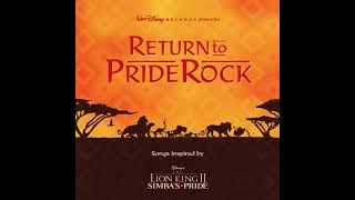 Return to Pride Rock - I Want to See the Moon