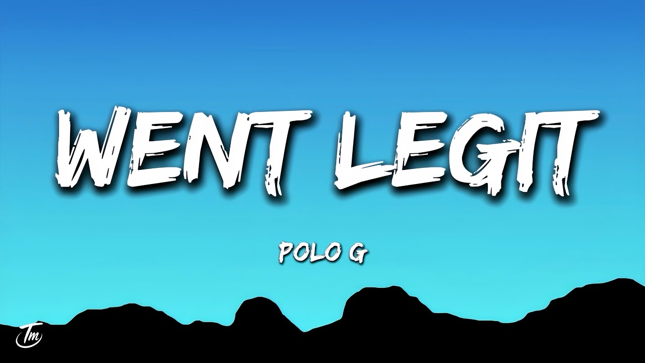 Polo G - Went Legit | Remix (Lyrics) Polo G - Went Legit | Remix (Lyrics)