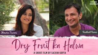 Hindi Comedy Short Film- Dryfruit Ka Halwa l Shweta Tiwari l Rushad Rana I Cute Romantic Love Story