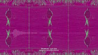 Duskus - Let Go (edit) ( Slowed N Reverb ) [ 432Hz ] HQ