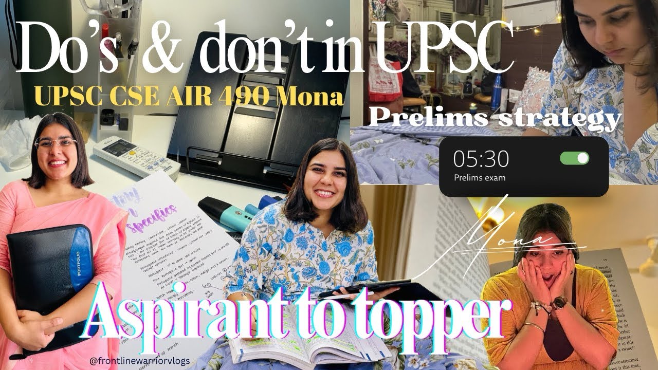 📌Do’s & don’t in UPSC | Aspirant to Topper | Prelims strategy | UPSC CSE AIR 490 Mona 