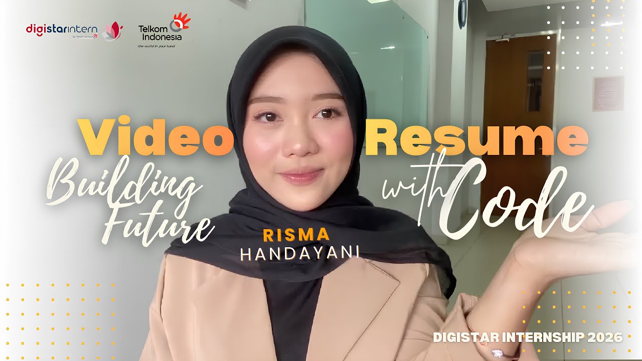 Video Resume | Digistar Internship Telkom - Developer | Risma Handayani ✨