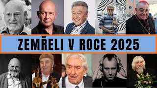 Čeští A Slovenští Muži, Kteří Zemřeli V Roce 2025