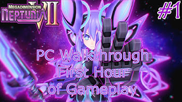 💖Megadimension Neptunia VII💜 - PC Walkthrough Part 1 | "First Hour of Game" {English, Full 1080p}