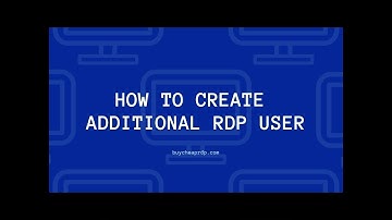 How to create additional RDP user
