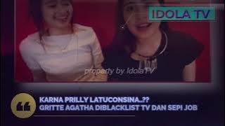 KARNA PRILLY LATUCONSINA.. ?? , GRITTE AGATHA DIBLACKLIST TV DAN SEPI JOB
