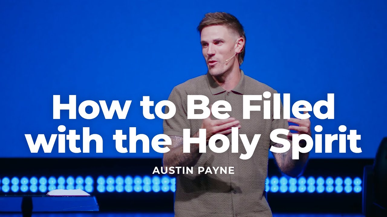 How to Be Filled with the Holy Spirit - YouTube