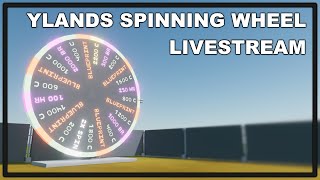 Ylands Spinning wheel - Live Stream