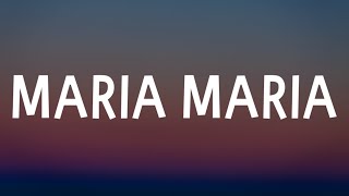 Santana - Maria Maria (Sped Up/Lyrics) | she living the life just like a movie star