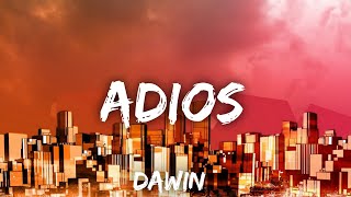 Dawin - Adios