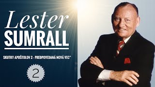 Lester Sumrall - Skutky apoštolov 2 – Predpovedaná nová vec“
