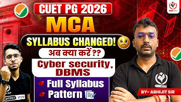 🚨 CUET PG 2026 MCA Syllabus Changed! 😱 Cyber Security & DBMS Added | Full Details By Abhijit Sir"