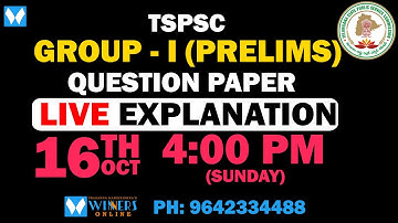 TSPSC GROUP - I (PRELIMS) QUESTION PAPER LIVE EXPLANATION | WINNERS ONLINE