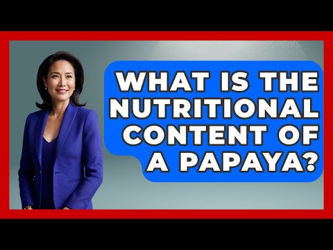What Is The Nutritional Content Of A Papaya The Caribbean Expert